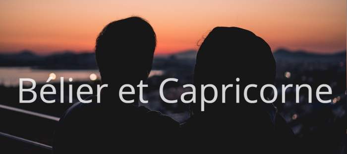 Homme Bélier et Femme Capricorne : Compatibilité amoureuse des signes astrologiques