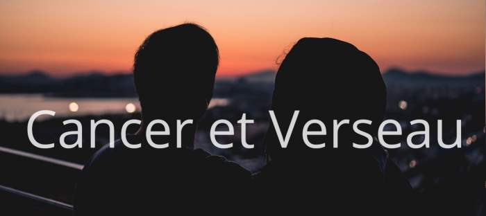 Homme Cancer et Femme Verseau : Compatibilité amoureuse