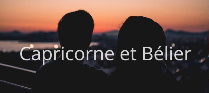 Homme Capricorne et Femme Bélier : Compatibilité amoureuse des signes