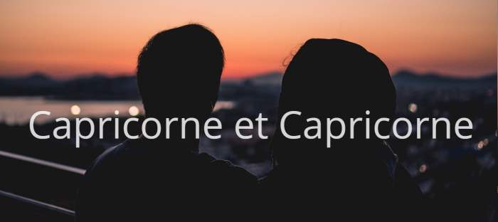 Homme Capricorne et Femme Capricorne : Compatibilité amoureuse des signes astrologiques