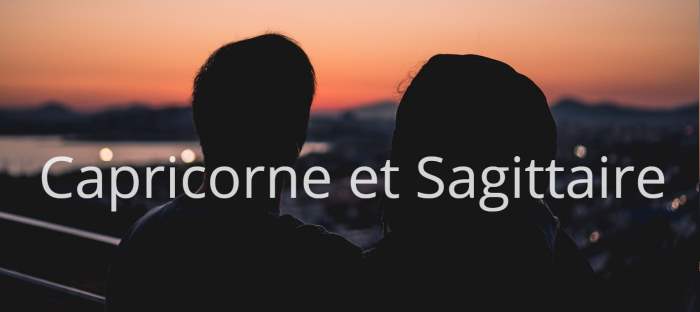 Homme Capricorne et Femme Sagittaire : Compatibilité amoureuse