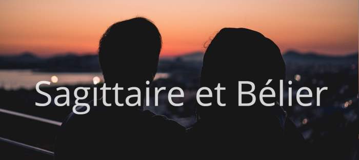 Homme Sagittaire et Femme Bélier : Compatibilité amoureuse des signes astrologiques